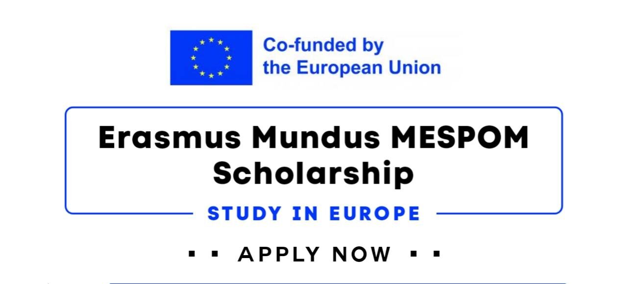 Erasmus Mundus MESPOM Scholarship 2025