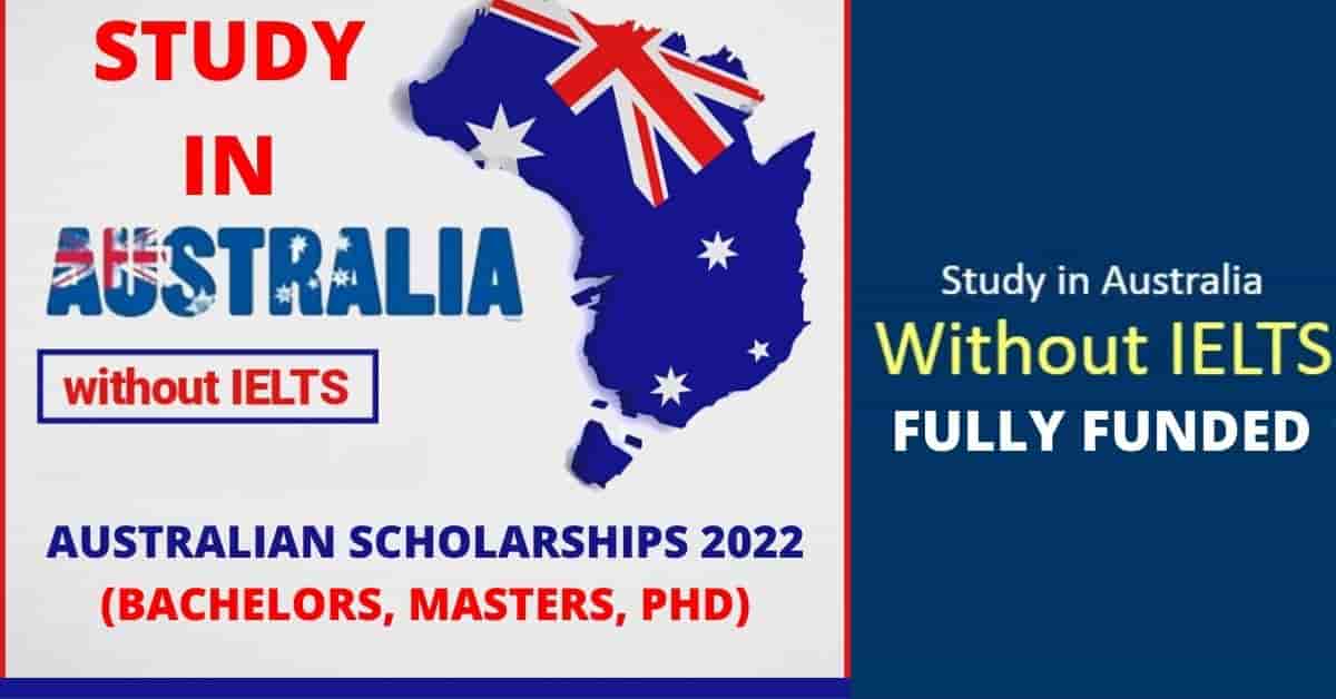 Study in Australia without IELTS 2024-2025 | Australian Scholarships