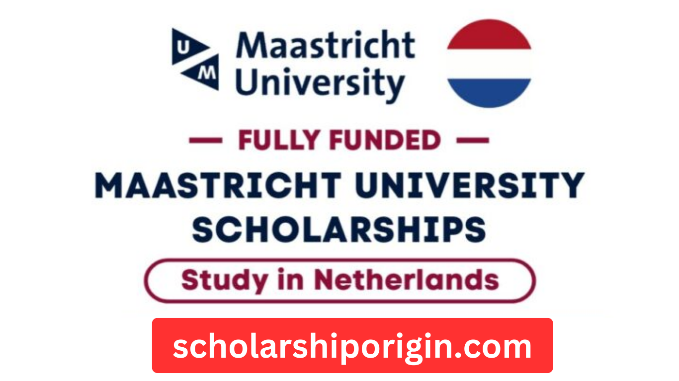 Scholarship in Netherland at Maastricht University 2025