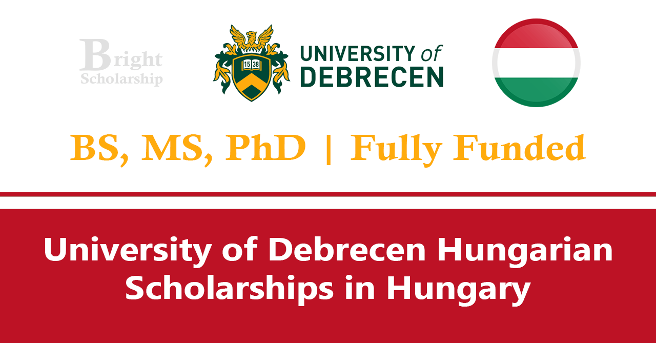 University of Debrecen Scholarships 2025 in Hungary (Fully Funded)